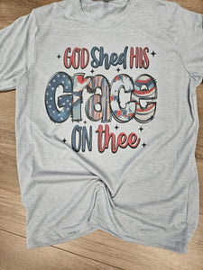 God shed his GraceTee