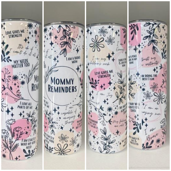 Mommy reminders tumbler