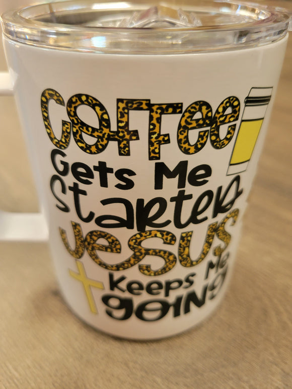 Coffee Gets Me Started Stainless Mug