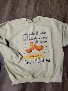 Chickens sweatshirt