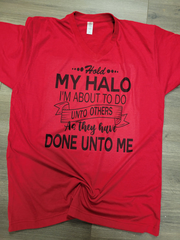 Hold my Halo Tee