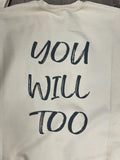 OLET I Will Rise You Will Too | Sweatshirt