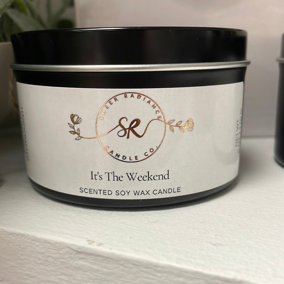 It’s The Weekend / 6 oz Tin